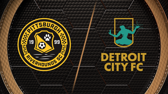 Pittsburgh Riverhounds SC vs. Detroit City FC