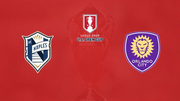 U.S. Open Cup Soccer - FC Naples vs. Orlando City SC