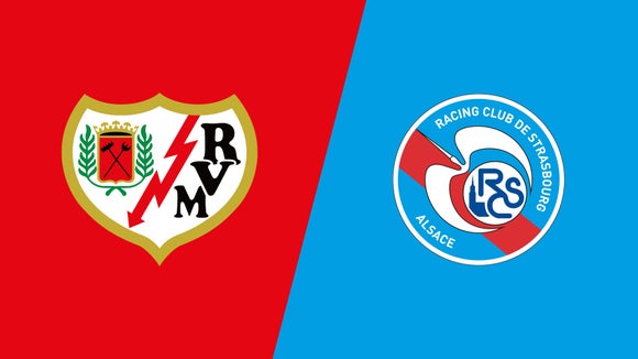 Rayo Vallecano vs. Strasbourg