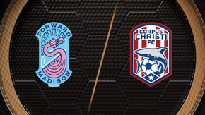 Forward Madison FC vs. Corpus Christi FC