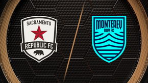 Sacramento Republic FC vs. Monterey Bay FC
