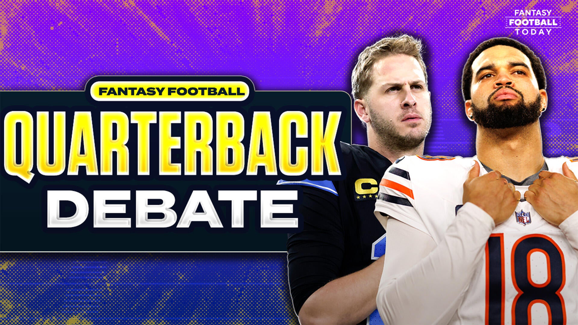 Quarterback Debate! Jared Goff vs Caleb Williams | Fantasy Football ...