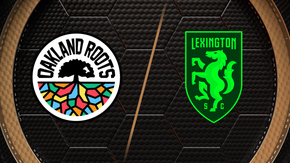 Oakland Roots SC vs. Lexington SC