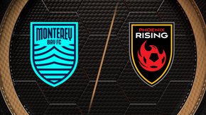 Monterey Bay FC vs. Phoenix Rising FC