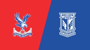Crystal Palace vs Lech Poznan