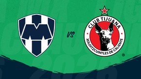 Monterrey vs Tijuana