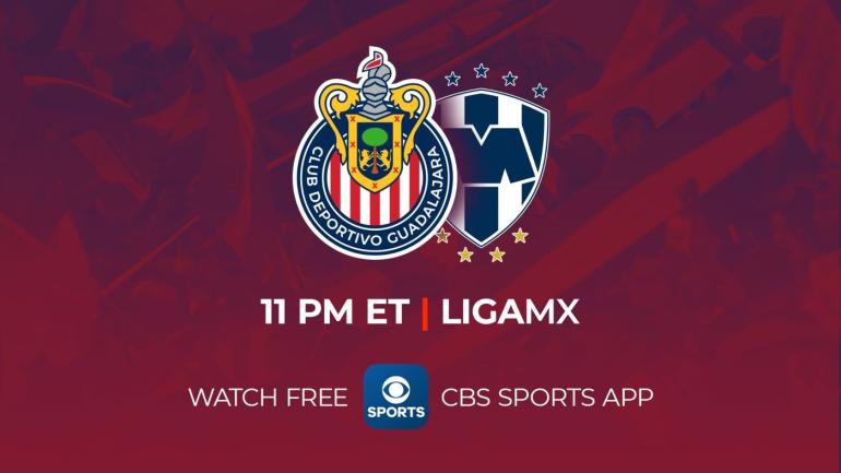 Guadalajara vs. Monterrey Watch live stream Chivas Rayados Liga MX game in English on CBS Sports CBSSports