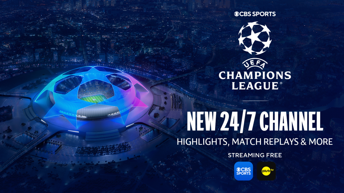 CBS Sports Launches 24-Hour UEFA Champions League Streaming Channel: Relive Iconic Moments and Sensational Goals on Demand